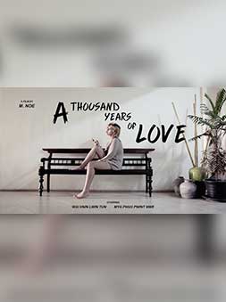 A Thousand Years of Love (MYNAMAR)